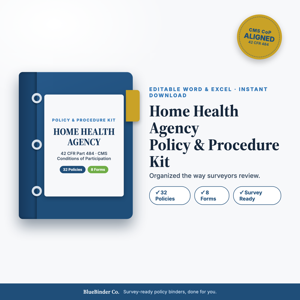 Home Health Agency Policy & Procedure Kit
